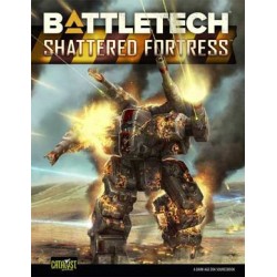 Battletech. Shattered Fortress
