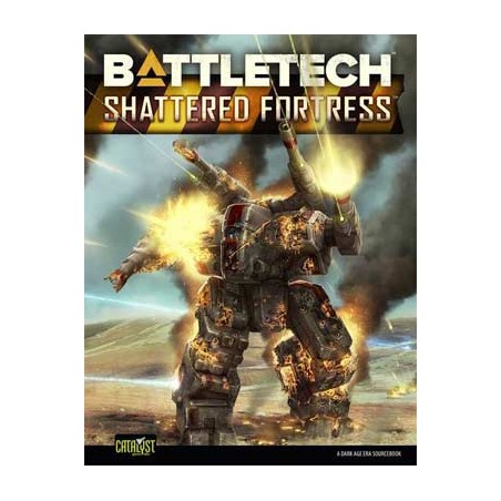 Battletech. Shattered Fortress