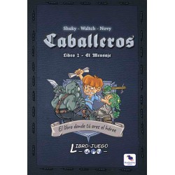 Caballeros 2: El Mensaje...