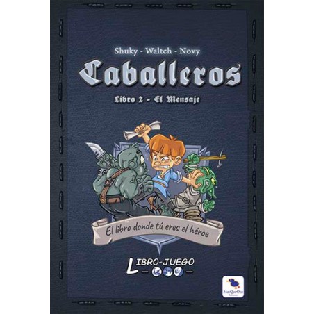 Caballeros 2: El Mensaje...