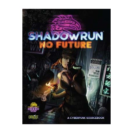 Shadowrun XXX Ed. No Future