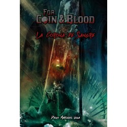 For Coin & Blood: La Corona...