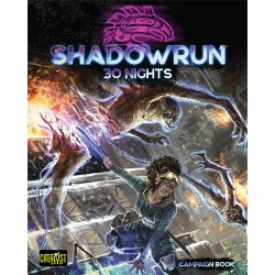 Shadowrun: 30 Nights...