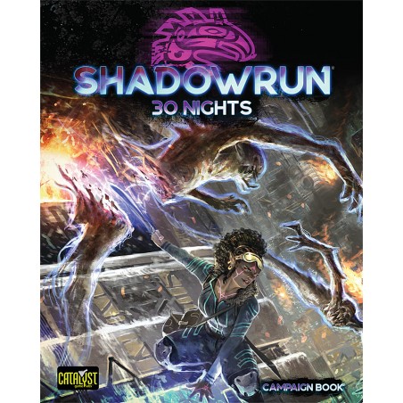 Shadowrun: 30 Nights...