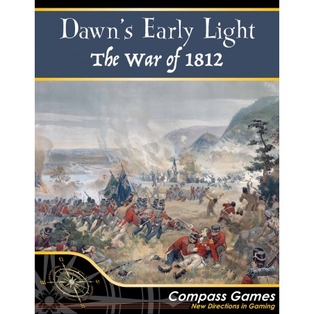 Dawn's Early Light: The War...