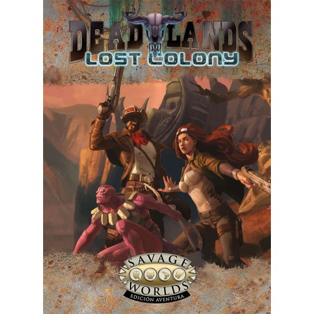 Deadlands: Colonia Perdida...