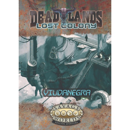 Deadlands: Lost Colony....