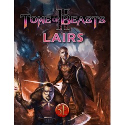Tome of Beasts 2 Lairs for...
