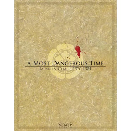 A Most Dangerous Time:...