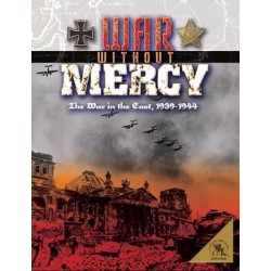 War Without Mercy: East...