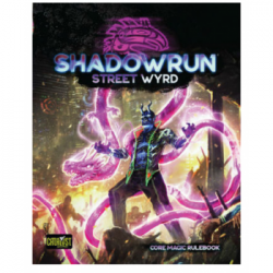 Shadowrun Street Wyrd