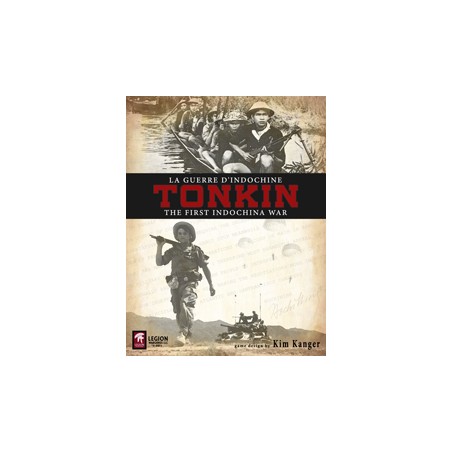 Tonkin: The First Indochine...