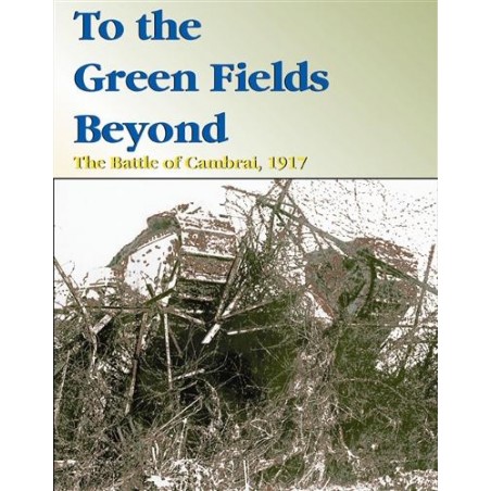 To the Green Fields Beyond:...