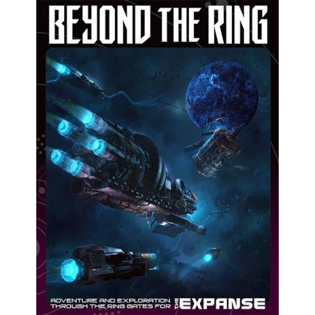 The Expanse RPG: Beyond the...