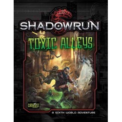 Shadowrun 5th. Toxic Alleys
