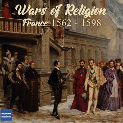 Wars of Religion: France...