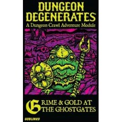 Dungeon Degenerates: Grime...