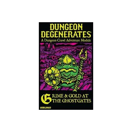 Dungeon Degenerates: Grime...