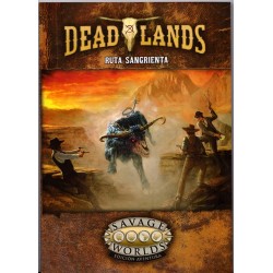 Deadlands: Ruta Sangrienta
