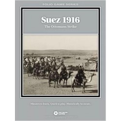 Suez 1916: The Ottomans...