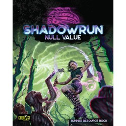 Shadowrun: Null Value...