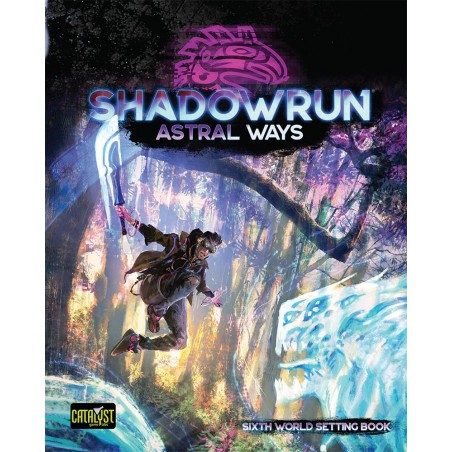 Shadowrun: Astral Ways...