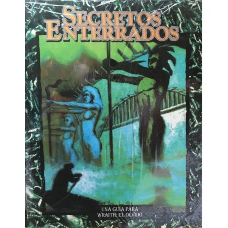Wraith. Secretos Enterrados