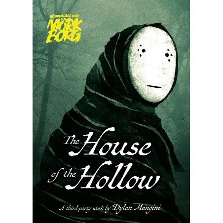 The House of the Hollow...
