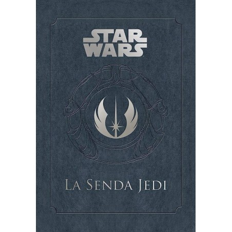 Star Wars. La Senda Jedi