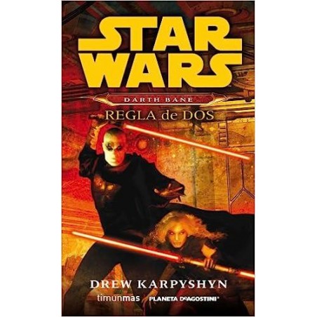Star Wars. Darth Bane:...