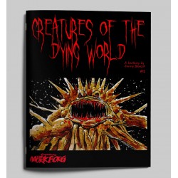 Creatures of the Dying...