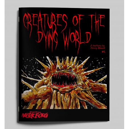 Creatures of the Dying...