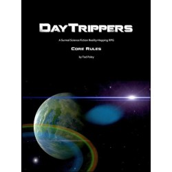 Daytrippers RPG: Core Rules