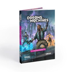 Dreams and Machines RPG:...