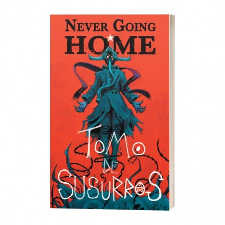 Never Going Home: Tomo de...
