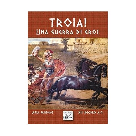 TROIA! Una guerra di Eroi...
