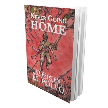 Never Going Home: Huesos en...