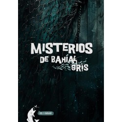 Bahía Gris: Misterios de la...