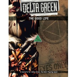 Delta Green: The Good Life
