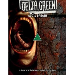 Delta Green: God’s Breath