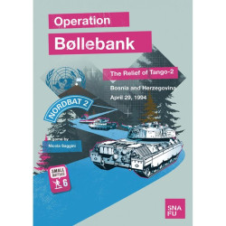 Operation Bollebank: The...