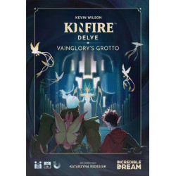 Kinfire Delve: Vainglorys...