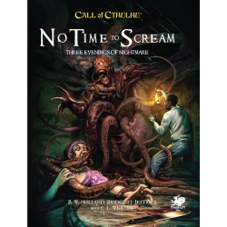 Call of Cthulhu: No Time to...