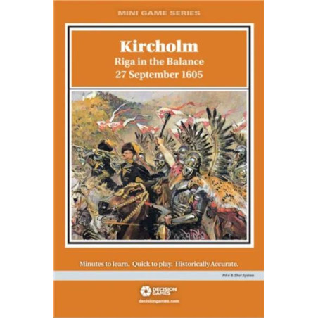 Kircholm: Riga in the...