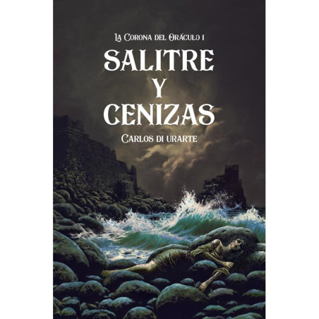 Salitre y cenizas (La...