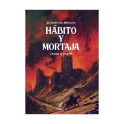 Hábito y mortaja (La corona...