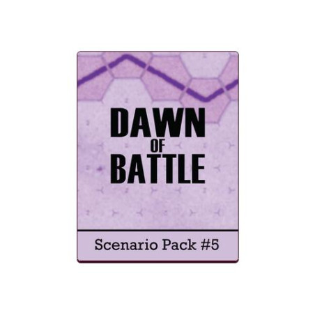 Dawn of Battle: Scenario...